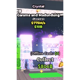 Garama and Madundung Crystal 775M/s