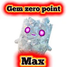 gem zero point maxed