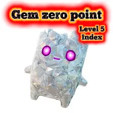 level 5 gem zero point