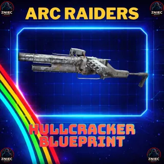 Hullcracker Blueprint | ARC Raiders