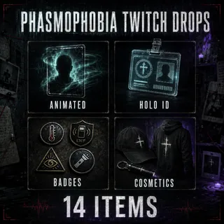14 Items | Animated/Holo ID | Badges | Cosmetics | Phasmophobia Twitch Drops