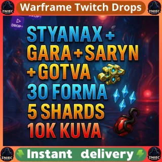 1906 Items | Styanax | Gara | Saryn | Gotva | 30 Forma | 5 Shards | 10k Kuva | Warframe Twitch Drops