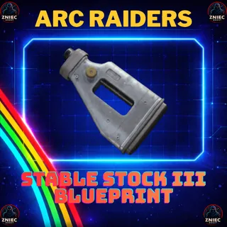 Stable Stock III Blueprint | ARC Raiders