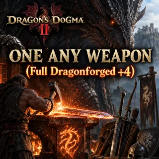 Dragon's Dogma 2 | One Any Weapon Ingame (Full Dragonforged +4)