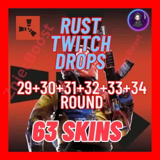 [ 29+30+31+32+33+34 ROUND ] 63 Skins [ RUST Twitch Drops ]