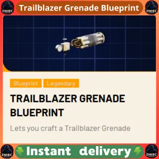 Trailblazer Grenade Blueprint