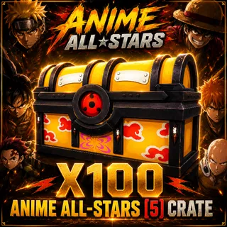 Anime All-Stars [5] Crate
