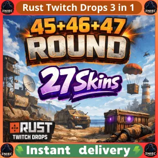 3 in 1 | Round 45 + 46 + 47 | 27 Skins | Rust Twitch Drops