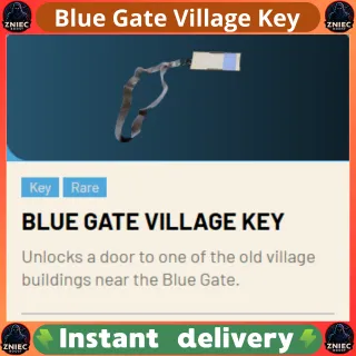Blue Gate Village Key | ARC Raiders