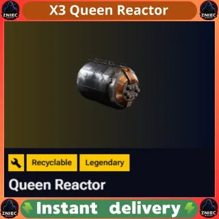 X3 Queen Reactor