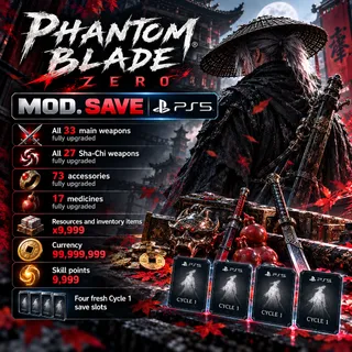 Phantom Blade Zero Modded Save | All Skill Points | All weapon | Currency | PS5
