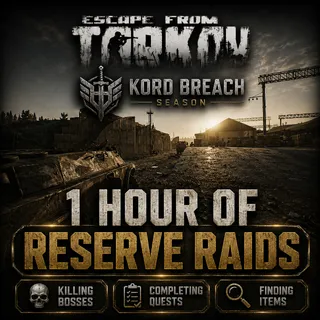 1 Hour Of Reserve Raids [ Escape from Tarkov Kord Breach Season 1 ] Killing bosses | Completing quests | Finding items