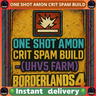 ONE SHOT AMON CRIT SPAM BUILD - (UHV5 FARM) | Borderlands 4