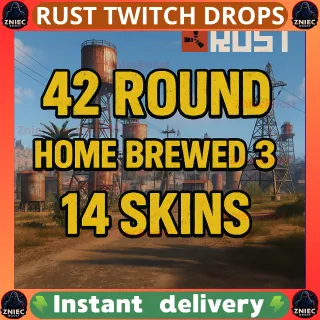 Round 42 | Home Brewed 3 | 14 Skins | Rust Twitch Drops [ Automatic delivery ]