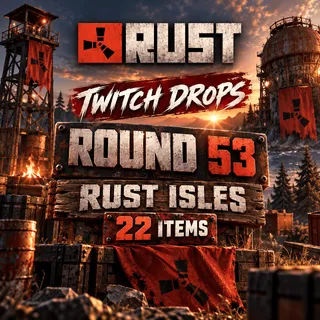 Rust Twitch Drops | Round 53 - Rust Isles | 22 Skins