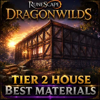 Tier 2 House Best Materials | RuneScape: Dragonwilds