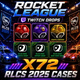 X72 RLCS 2025 CASES | Rocket League Twitch Drops