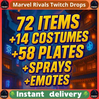 72 Items | 14 COSTUMES | 58 PLATES | SPRAYS | EMOTES | Marvel Rivals Twitch Drops