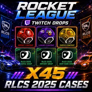 X45 RLCS 2025 CASES | Rocket League Twitch Drops