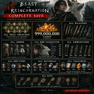 Beast of Reincarnation | 999 mil Amber + All Skills Maxxed + All Armor | Modded Save PC
