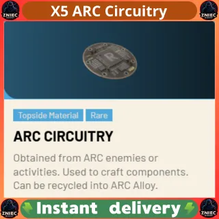 X5 ARC Circuitry | ARC Raiders