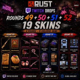 Rust Twitch Drops | Round 49+50+51+52 | 19 Skins