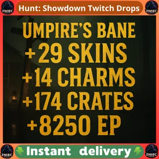 Umpire's Bane | 29 SKINS | 14 CHARMS | 174 CRATES | 8250 EP | Hunt: Showdown Twitch Drops