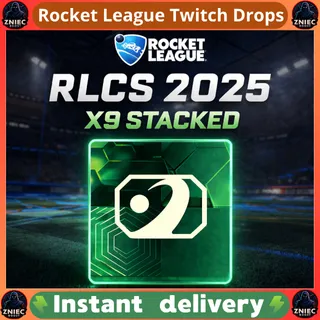 RLCS 2025 X9 Stacked | Rocket League Twitch Drops