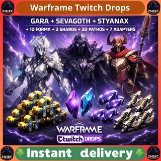 432 Items | Gara | Sevagoth | Styanax | 10 Forma | 2 Shards | 20 Pathos | 7 Adapters | Warframe Twitch Drops