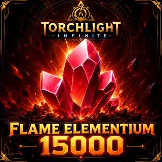 15000 Flame Elementium | Torchlight: Infinite