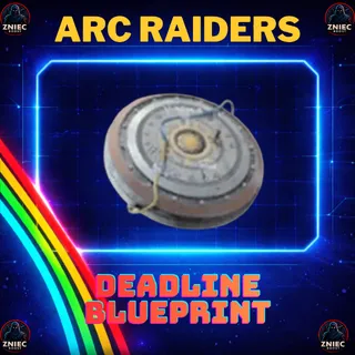 Deadline Blueprint | ARC Raiders