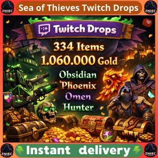 334 Items | 1.050.000 Gold | Obsidian | Phoenix | Omen | Hunter | Sea of Thieves Twitch Drops