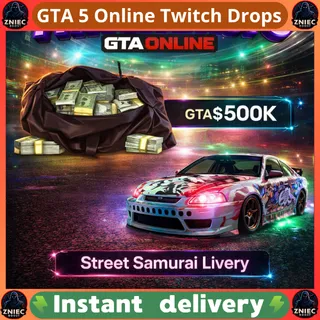 Money 500000 + Street Samurai Livery | Twitch Drops GTA ONLINE