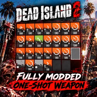 Dead Island 2 | Top-Tier Legendary - Meta Guns + One-Shot Weapon + Premium items
