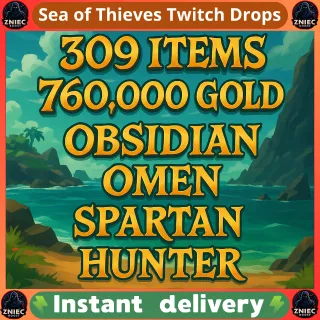 309 Items | 760.000 Gold | Obsidian | Spartan | Omen | Hunter/EWS/EWR | Sea of Thieves Twitch Drops