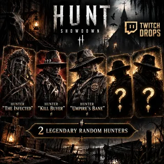 5 Hunter | The Infected + Kill Buyer + Umpire's Bane + 2 Legendary Random Hunters | Hunt: Showdown Twitch Drops