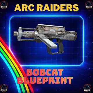 Bobcat Blueprint | ARC Raiders