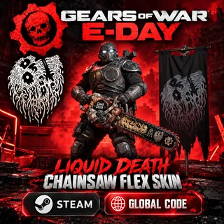 Gears of WAR E-Day Liquid DEATH Chainsaw Flex STEAM