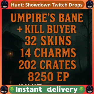 2 HUNTERS | 32 SKINS | 14 CHARMS | 202 CRATES | 8250 EP | Hunt: Showdown Twitch Drops