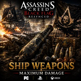 Ship Weapons | Maximum damage - 80 Pieces | Assassin's Creed Black Flag Resynced [ PC/PS/XBOX ]