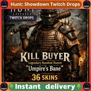 Kill Buyer | Umpire's Bane | Random Hunter | 36 SKINS | 16 CHARMS | 211 CRATES | 8250 EP | Hunt: Showdown Twitch Drops