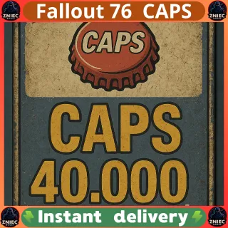 40000 Caps | Fallout 76 [ PC ]