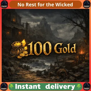 100 Gold | NO ACCOUNT SHARING | No Rest for the Wicked