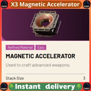 X3 Magnetic Accelerator | ARC Raiders