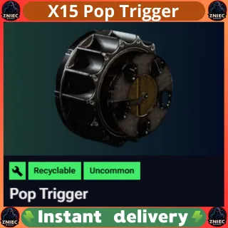 X15 Pop Trigger | ARC Raiders