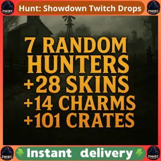 7 Random HUNTERS | 28 SKINS | 14 CHARMS | 101 CRATES | Hunt Dollars | Hunt: Showdown Twitch Drops