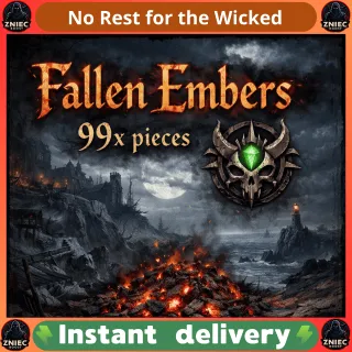 Fallen Embers 99x pieces | No Rest for the Wicked