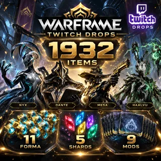 1932 Items | Nyx + Dante + Mesa + Haalvu + 11 Forma + 5 Shards + 9 Mods