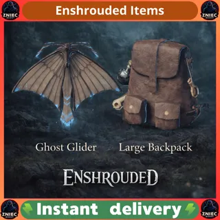 Ghost Glider + Large Backpack Size By 32 | Enshrouded