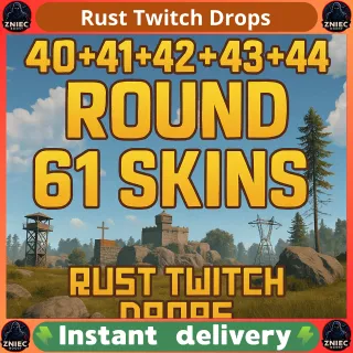 Round 40+41+42+43+44 | 61 Skins | Rust Twitch Drops Rivals 
